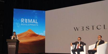 «Remal Developments» تدشن باكورة مشروعاتها في السوق العقاري WESTCLAY باستثمارات 15 مليار جنيه