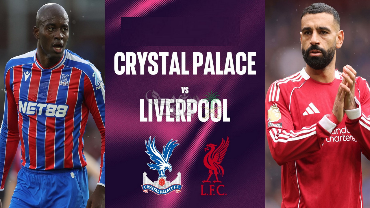 موعد مباراة ليفربول ضد كريستال بالاس في الدوري الانجليزي والقنوات الناقلة